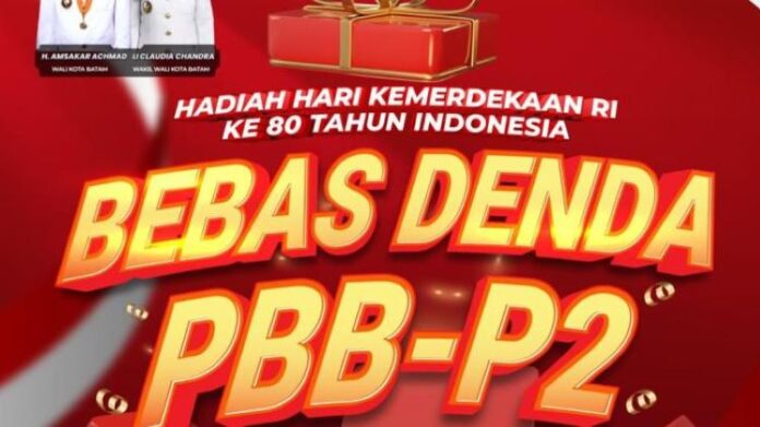 Kabar Gembira! Kado HUT RI Pemko Batam Hapus Denda Pajak Bumi & Bangunan Puluhan Tahun